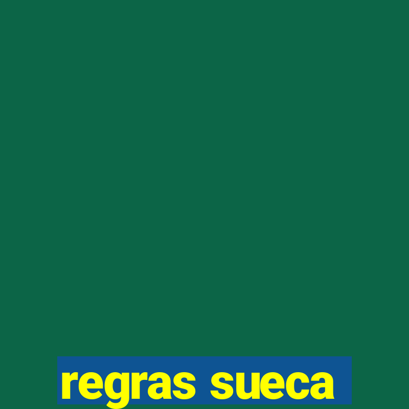 regras sueca